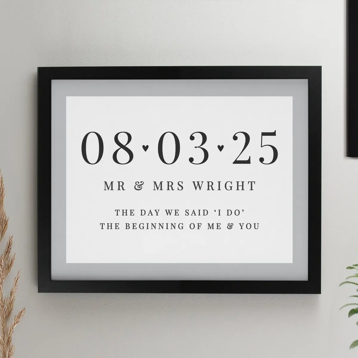 Black or white framed print with a personalised date and three lines of message